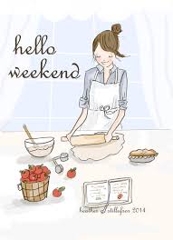 Hello Weekend Heather Stillufsen Rose Hill Designs On Facebook And Etsy Dessin Humoristique Images Maman Fond D Ecran Pastel