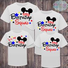 Birthday Squad T Shirts Matching Birthday Boy It S My Birthday Tshirts Mickey Mouse Birthday Birthday Squad Matching Bi Its My Birthday Matching Birthday Shirts Birthday Tshirts