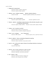Quarrel, tussle, scuffle, scrimmage, collision, brawl, disturbance, fight denunciation, censure, blame, sibilation, vituperation f hissing. Level D Vocabulary 3a Includes Word List Synonyms Antonyms