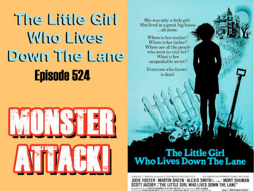 MONSTER ATTACK!: The Little Girl Who Lives Down The Lane| Episode 524