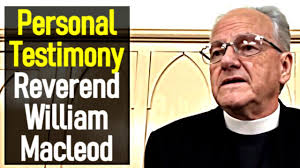 Personal Testimony of Reverend William Macleod
