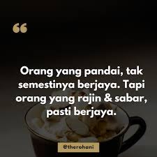 Jom lihat senarai mutiara kata ini. Kata Kata Semangat 11 Quote Untuk Motivasi Diri