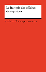 Understand & improve your knowledge. Gollwitzer Andrea Le Francais Des Affaires Reclam Verlag