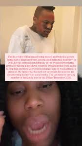 Emmanuel fru 29 years old is diagnosed with autism and intellectual  disability in 2013 in Sweden. The last time he saw any member of his family  was