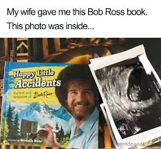 25 Bob Ross Memes That Show He Truly Was The Best Demilked