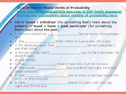 How to use this tutorial: Modal Verbs Of Probability Modal Verbs Can Should