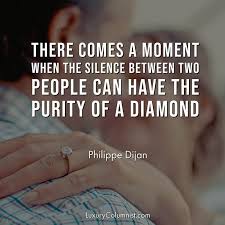 It's your best friends who are supremely resilient, made under pressure and of astonishing value. 75 Best Diamond Quotes And Sayings