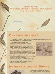 In 1870,eminescu publicase 14 poezii la care se adauga 24 ramase in manuscris.intre ele se disting prin valoarea lor deosebita venera si madona si epigonii. Studiu De Caz Diversitate Tematica Stilistica Si De Viziune In Opera Marilor Clasici
