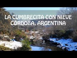Una nevada incesante cae sobre distintas localidades de la ver: La Cumbrecita Con Nieve Cordoba Argentina Youtube