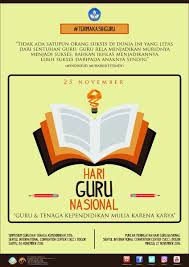 Ucapan selamat hari guru nasional | moch rouf alfauzan. Hari Guru Nasional Tahun 2017