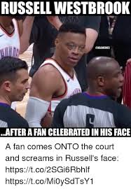 Share the best gifs now >>>. Russell Westbrook After A Fan Celebrated In His Face A Fan Comes Onto The Court And Screams In Russell S Face Httpstco2sgi6rbhlf Httpstcomi0ysdtsy1 Russell Westbrook Meme On Me Me
