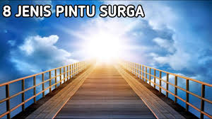 Check spelling or type a new query. 8 Jenis Pintu Surga Beserta Amalan Nya Youtube