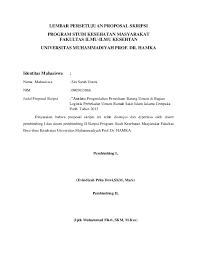 Maybe you would like to learn more about one of these? Doc Lembar Persetujuan Proposal Skripsi Program Studi Kesehatan Masyarakat Fakultas Ilmu Ilmu Kesehtan Universitas Muhammadiyah Prof Wuri Handayani Academia Edu