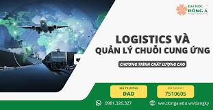 GIỚI THIỆU CHƯƠNG TRÌNH NGÀNH: LOGISTICS VÀ QUẢN LÝ CHUỖI CUNG ỨNG -  LOGISTICS AND SUPPLY CHAIN MANAGEMENT