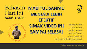 Kalimat efektif ialah kalimat yang rangkai bersumber pada peraturan yang. Merangkai Kalimat Efektif Mungkin Jika Tahu Caranya Seri Bimbel Daring Bagian 2 Youtube