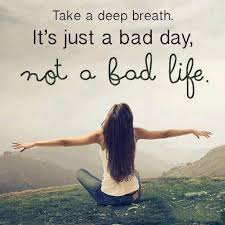 It S Just A Bad Day Not A Bad Life Artinya Las Fotos Mas Alucinantes Bad Palabras De Animo Palabras De Sabiduria Palabras De Inspiracion