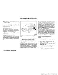 If you have ever lost your keys or locked them inside the car, you know how hard and stressful it can be. Alarm Nissan Versa 2008 1 G Owners Manual 304 Pages