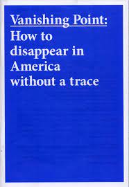 Dec 03, 2010 · former private investigator frank ahearn used to be a skip tracer, tracking down people for a living. Edcat Vanishing Point How To Disappear In America Without A Trace
