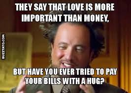 Money Is Not Important Hug Important Love Meme Money Got Memes Celebrity Memes Memes