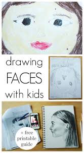 Drawing Faces For Kids Plus A Free Printable Guide Art Classroom Art Lessons Art Lesson Plans