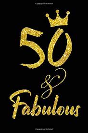 Fifty 50th birthday ideas to help you buy a gift or present for someone celebrating this milestone birthday. 50 Years Old And Fabulous Women 50th Birthday Gift The Best Amazon Price In Savemoney Es