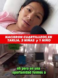 #Tarija, Celina Olarte, de 27 años, dio a luz a cuatrillizos, cuyos nombres  son Tadeo, Antonela y Aranza y la cuarta pequeña, aún no tiene nombre, es  la última en nacer y la sorpresa de la familia. ...