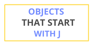 J, or j, is the tenth letter in the modern english alphabet and the iso basic latin alphabet. List Of Objects That Start With J Objects With J