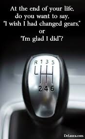 Inspirational Quote Changing Gears Mother 2 Mother Blog Inspirational Quotes Quotes Leadership Quotes