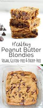 Healthy Peanut Butter Blondies Healthy Dessert Recipes Healthy Peanut Butter Healthy Sweets