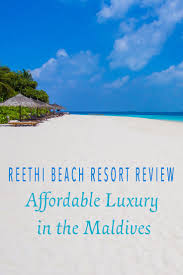 Affordable Luxury In The Maldives Reethi Beach Resort Review Beach Resorts Beach Resort