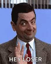 Hey Loser Mr Bean Gif Heyloser Mrbean Funny Discover Share Gifs Mr Bean Funny Mr Bean Loser Memes