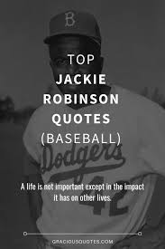 Top 38 Jackie Robinson Quotes Baseball