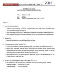 Format minit disusun mengikut agenda mesyuarat dan perlu kelihatan kemas dan teratur. Contoh Minit Mesyuarat Agong