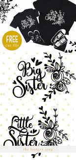 Convert your image to the svg format with this free online image converter. Tylers Shirts In 2020 Big Sister Little Sister Cricut Free Big Sister