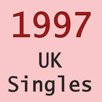 uk no 1 singles 1997 uk singles chart totally timelines