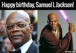 Maybe you would like to learn more about one of these? 9gag On Twitter Happy Birthday My Good Sir Samuelljackson Https T Co Ukxbw4z5ae Https T Co Qzbfrmbq7u