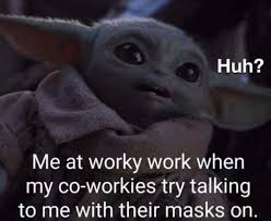 Pin By Pamela Sides On Yoda Meme Funny Memes About Work Yoda Meme Funny Qotes