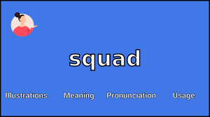 A group of close knit people who met in college and sell weed and alcohol to college students. Squad Meaning And Pronunciation Youtube