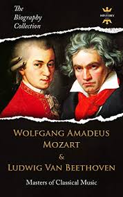 Over the years, mozart aligned himself with a variety of european. Wolfgang Amadeus Mozart Ludwig Van Beethoven Masters Of Classical Music The Biography Collection Biographies Facts Quotes English Edition Ebook Hour The History Amazon De Kindle Shop