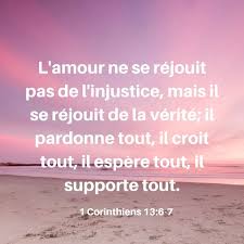 L Amour Pardonne Tout 1001 Versets En 2020 La Bible Verset Du Jour Paroles De Sagesse