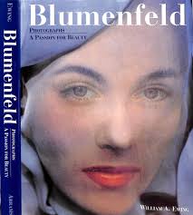 Blumenfeld Photographs: A Passion For Beauty" 1996 EWING, William A.