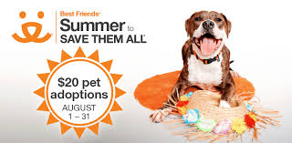 You will then receive the date and time of pick up for your newly adopted pet. Adoption Promotion Participants Best Friends Animal Society