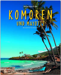 Jun 25, 2021 · obwohl mayotte teil der eu ist, verzeichnet die insel keine nennenswerten zuwächse bei den touristen: Reise Durch Die Komoren Und Mayotte Von Ellen Spinnler Isbn 978 3 8003 4294 5 Buch Online Kaufen Lehmanns De