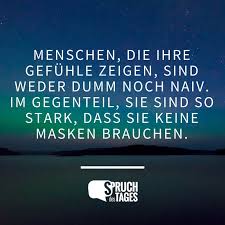 Menschen Die Ihre Gefühle Zeigen Sind Weder Dumm Noch Naiv Im