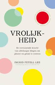 Ingrid Fetell Lee Vrolijkheid Boeken Geluk