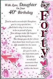 Dear Daughter Birthday Verses For Daughter Image Result For Happy 40th Birthday To My Daughter Sister Birthday Quotes 40th Birthday Poems Happy 40th Birthday