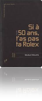 Si vous enlevez la montre et la mettez de côté, la réserve de marche fonctionnera jusqu'à. Si A 50 Ans T As Pas Ta Rolex Chez L Atelier In8 Quelqu Un M A Dit Bibliographie Sf Quarante Deux Exliibris