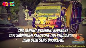 260 km/h ngerinya sopir truk lombok ngejar. Kata Kata Mutiara Seorang Sopir Atau Driver Indonesia Setia1heri Com