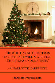 48 Joyous Christmas Quotes To Brighten The Season Enjoy our christmas quotes collection by famous authors, poets and comedians.