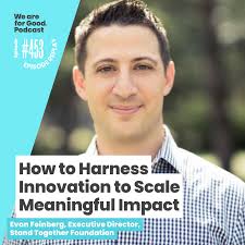 vision — We Are For Good Podcast Episode Shownotes — We Are For Good